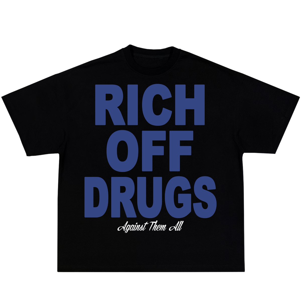 Rich Off Drugs Tee -Black